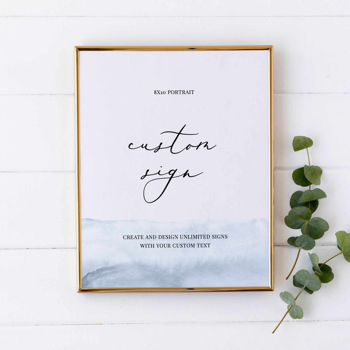 Editable Custom Wedding Sign Watercolor Dusty Blue Wedding Sign Kit Create Unlimited Signs 8x10 and 10x8 Template
